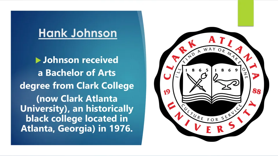 Education slide noting Hank Johnson’s 1976 Bachelor of Arts from Clark College, now Clark Atlanta University