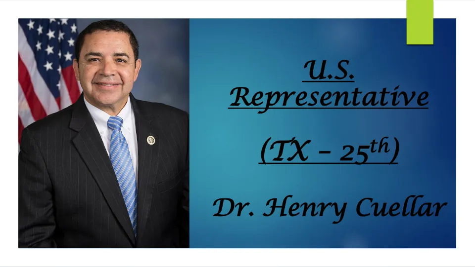 Biography presentation cover naming Dr. Henry Cuellar as a U.S. representative and labeling his district TX–25th