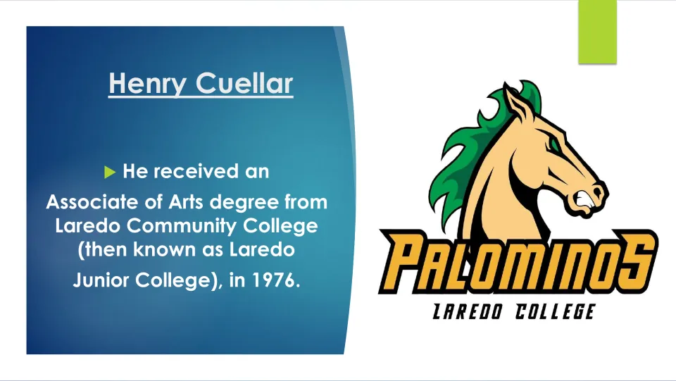 Biography slide describing Cuellar’s 1976 Associate of Arts degree from Laredo Community College