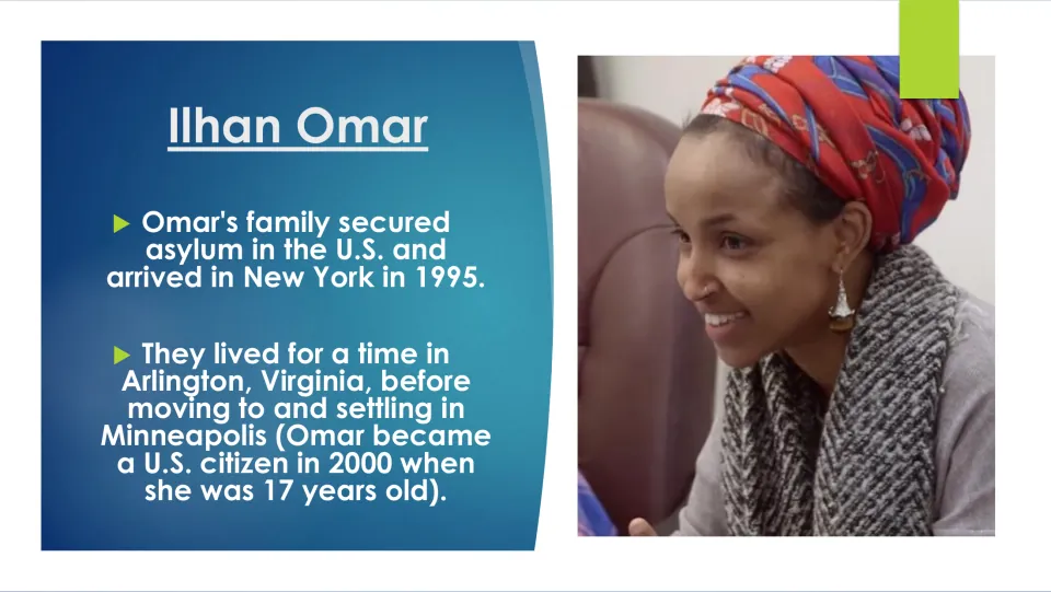 Biography slide tracing Omar's 1995 U.S. arrival, move to Minneapolis, and U.S. citizenship in 2000