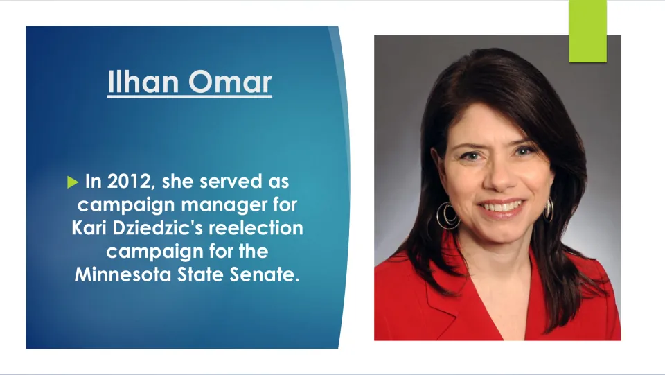 Biography slide describing Omar's role managing Kari Dziedzic's 2012 Minnesota State Senate reelection campaign