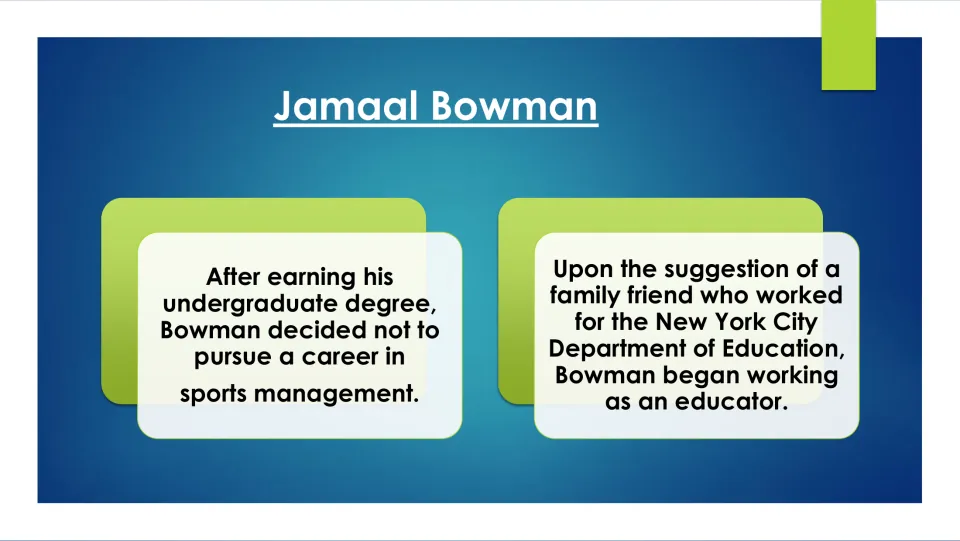 Biography slide explaining Bowman's choice to leave sports management and enter education on a friend's advice