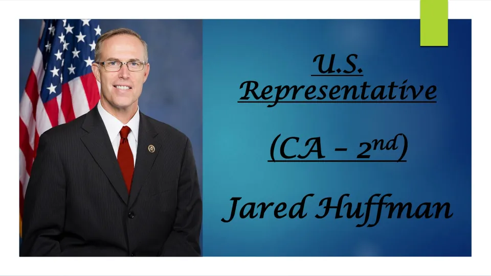 Biography presentation cover identifying Jared Huffman as U.S. Representative for California's 2nd District