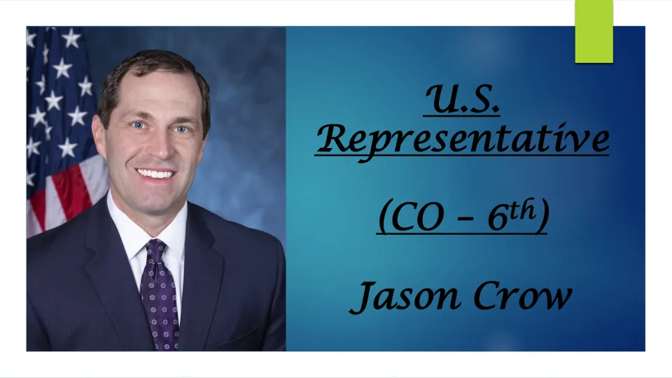 Biography presentation cover identifying Jason Crow as U.S. Representative for Colorado’s 6th district