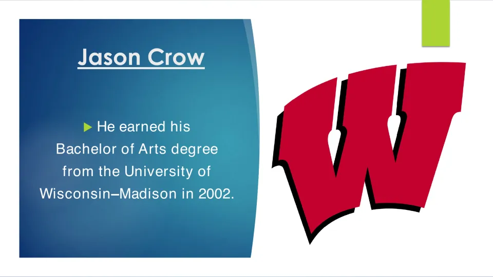 Biography slide describing Jason Crow’s Bachelor of Arts degree from the University of Wisconsin–Madison in 2002