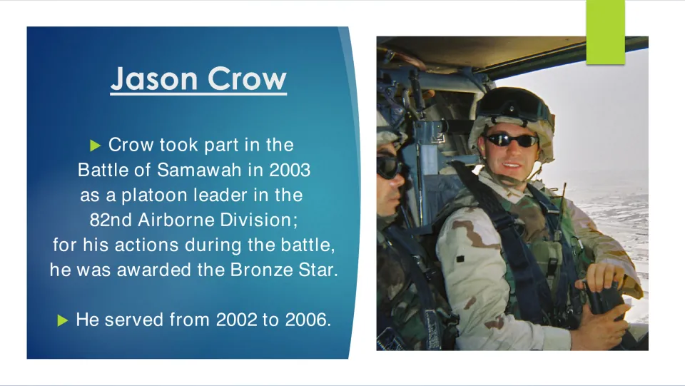 Military biography slide covering Jason Crow’s role in the 2003 Battle of Samawah, Bronze Star, and 2002–2006 service