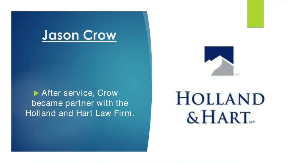 Legal career biography slide stating that Jason Crow became a partner at Holland and Hart after military service