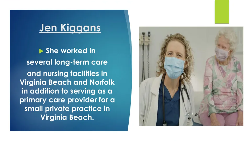 Biography slide describing Jen Kiggans' work in long-term care and primary care in the Virginia Beach area