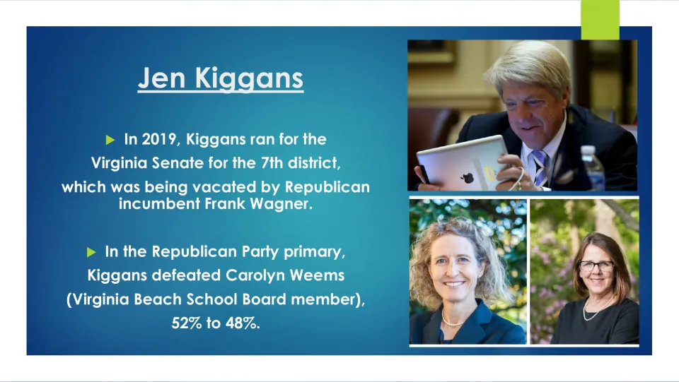 Biography slide recounting Jen Kiggans' 2019 Virginia Senate primary win over Carolyn Weems, 52% to 48%