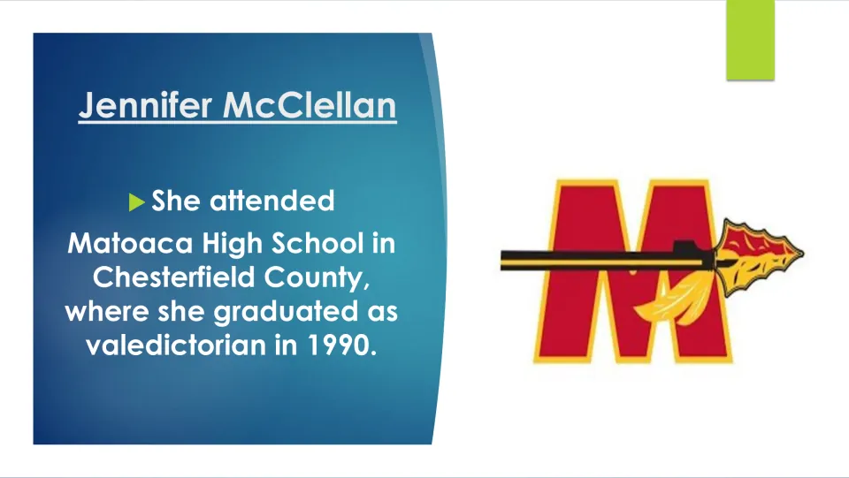 Biography slide about Jennifer McClellan graduating as Matoaca High School’s valedictorian in 1990