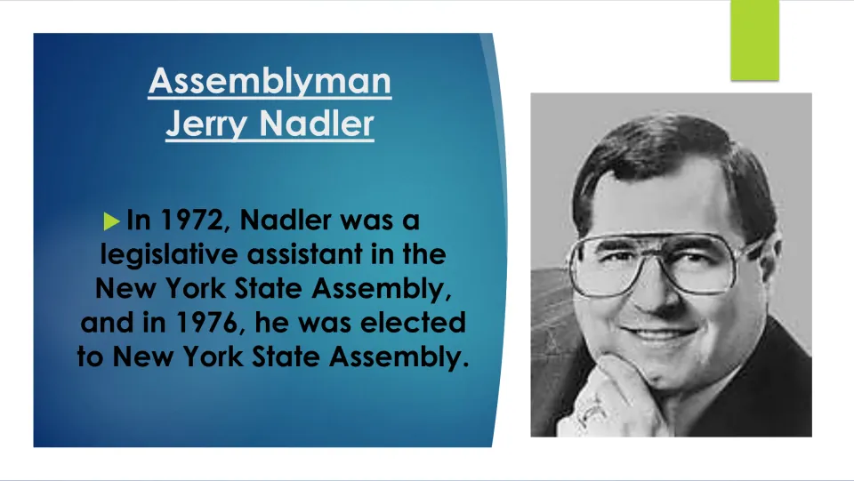 Biography slide tracing Nadler’s 1972 legislative assistant role and 1976 New York State Assembly election