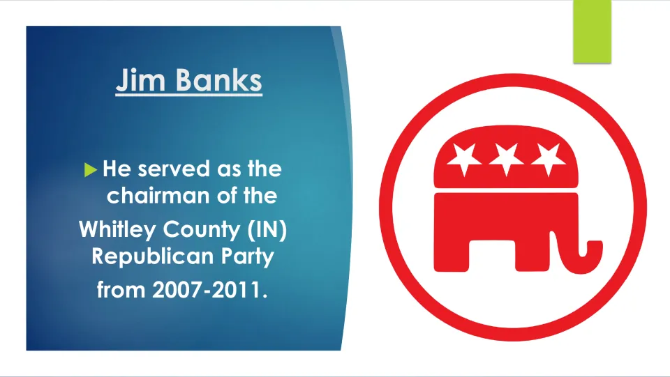 Biography slide covering Banks's service as Whitley County Republican Party chairman from 2007 to 2011