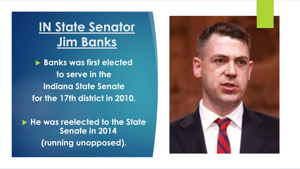 Biography slide on Banks's 2010 election to Indiana's 17th Senate district and unopposed reelection in 2014