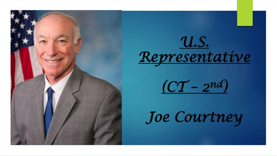 Biography presentation cover identifying Joe Courtney as U.S. representative for Connecticut’s 2nd district