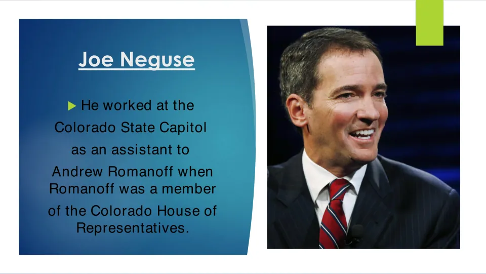 Biography slide describing Joe Neguse's work as an assistant to Andrew Romanoff at the Colorado State Capitol
