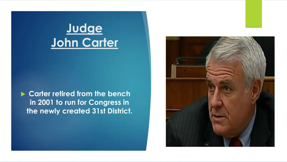 Career slide stating that Carter retired from the bench in 2001 to run for Congress in the new 31st District