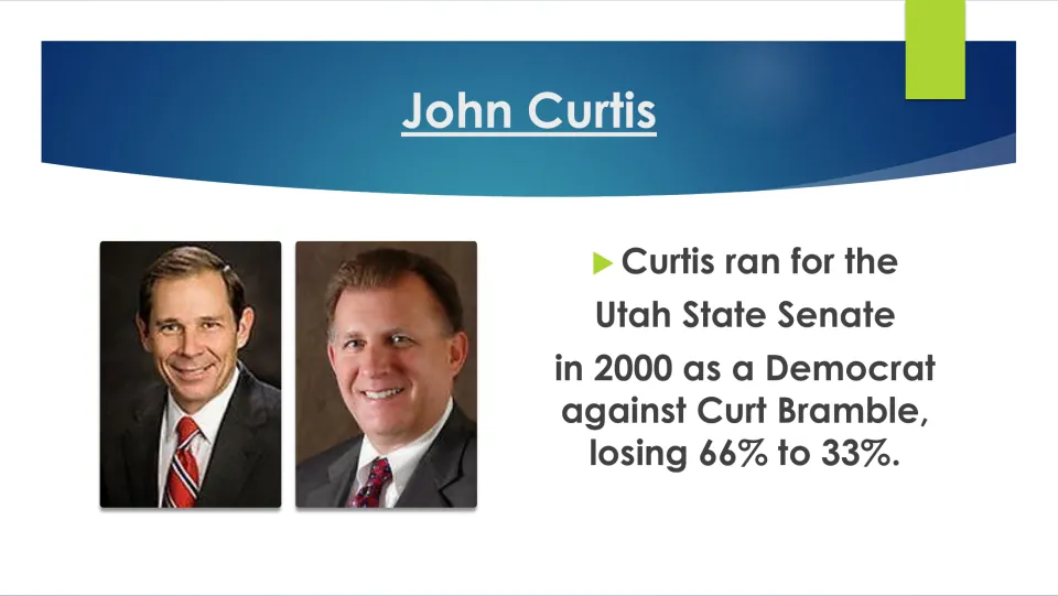 Political career slide on John Curtis's 2000 Utah State Senate race as a Democrat, losing to Curt Bramble.