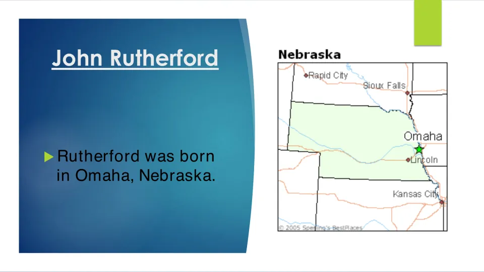 Birthplace slide stating that John Rutherford was born in Omaha, Nebraska, accompanied by a Nebraska map