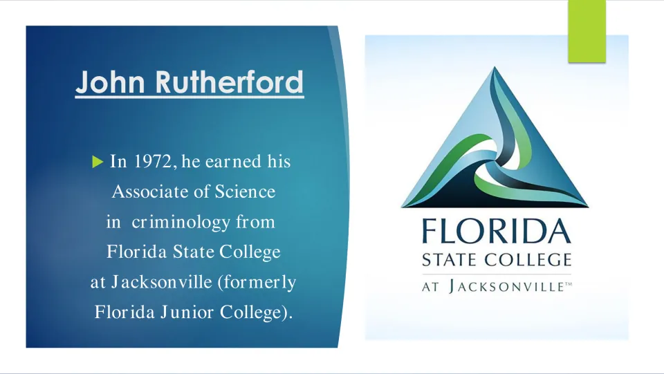 Education slide on Rutherford’s 1972 criminology associate degree from Florida State College at Jacksonville