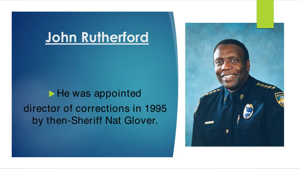 Career slide stating that Sheriff Nat Glover appointed John Rutherford director of corrections in 1995