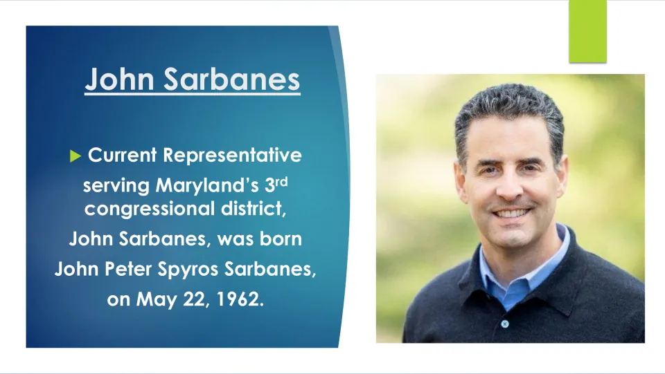 Biography slide identifying John Sarbanes by his full name, John Peter Spyros Sarbanes, born May 22, 1962