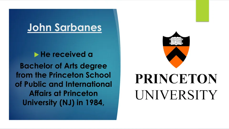 Biography slide detailing John Sarbanes’ 1984 Princeton bachelor’s degree in public and international affairs