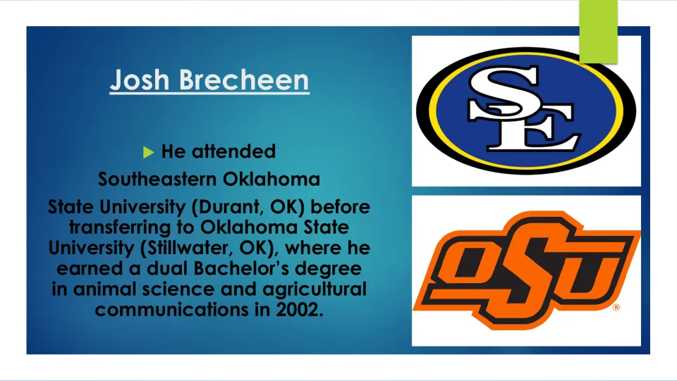 Biography slide covering Josh Brecheen's college transfer and 2002 animal science and agricultural communications degree