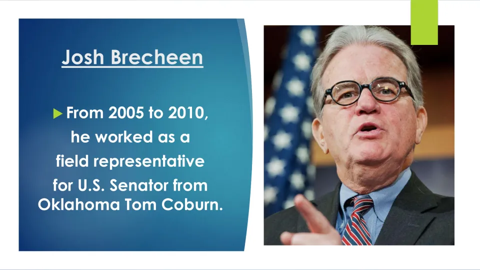 Biography slide describing Josh Brecheen's work as a field representative for Senator Tom Coburn from 2005 to 2010