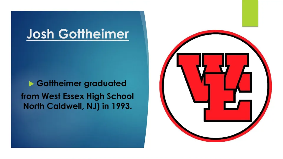 Biography slide stating Gottheimer graduated from West Essex High School in North Caldwell, NJ, in 1993
