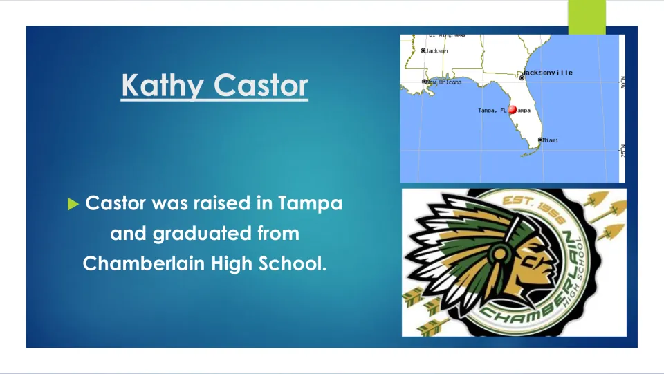 Biography slide stating that Kathy Castor grew up in Tampa and graduated from Chamberlain High School