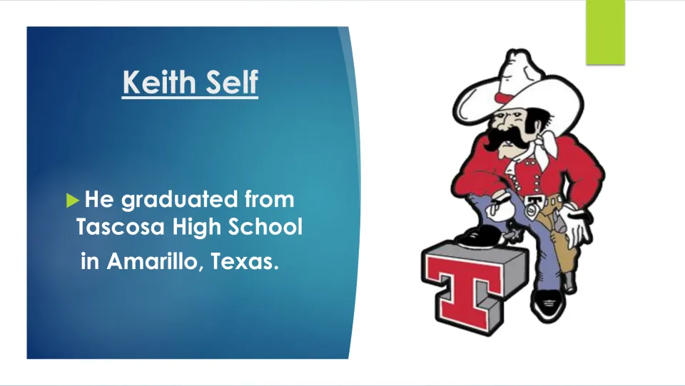Education slide stating that Keith Self graduated from Tascosa High School in Amarillo, Texas