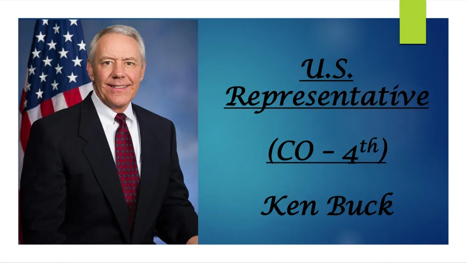 Biography presentation cover introducing Ken Buck as U.S. Representative for Colorado’s 4th District