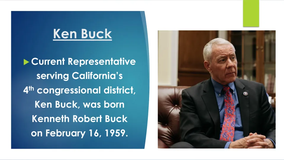 Biography slide 2 introduces Ken Buck and gives his full name, Kenneth Robert Buck, and February 16, 1959 birthdate