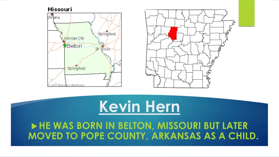 Childhood biography slide tracing Hern’s move from Belton, Missouri, to Pope County, Arkansas, with maps