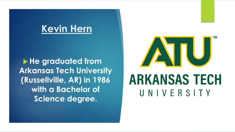 Education biography slide detailing Hern’s 1986 Bachelor of Science degree from Arkansas Tech University
