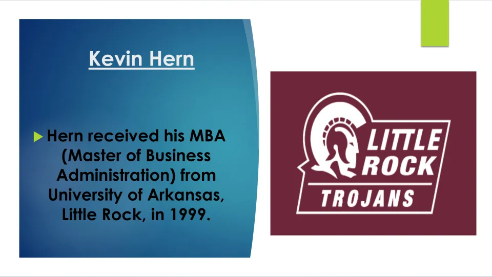 Education biography slide recording Hern’s 1999 MBA from the University of Arkansas at Little Rock