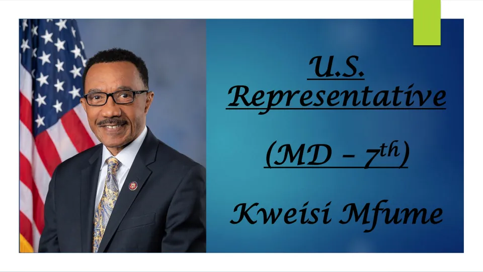 Biography presentation cover introducing Kweisi Mfume as U.S. Representative for Maryland’s 7th district
