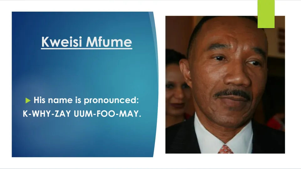 Biography slide providing the pronunciation of Kweisi Mfume’s name as “K-WHY-ZAY UUM-FOO-MAY,” with a portrait