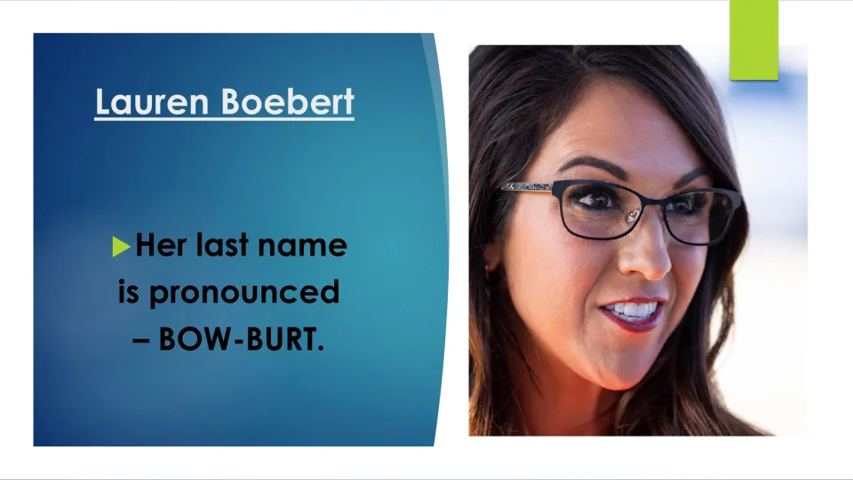 Biography slide explaining that Lauren Boebert's last name is pronounced BOW-BURT, beside her portrait