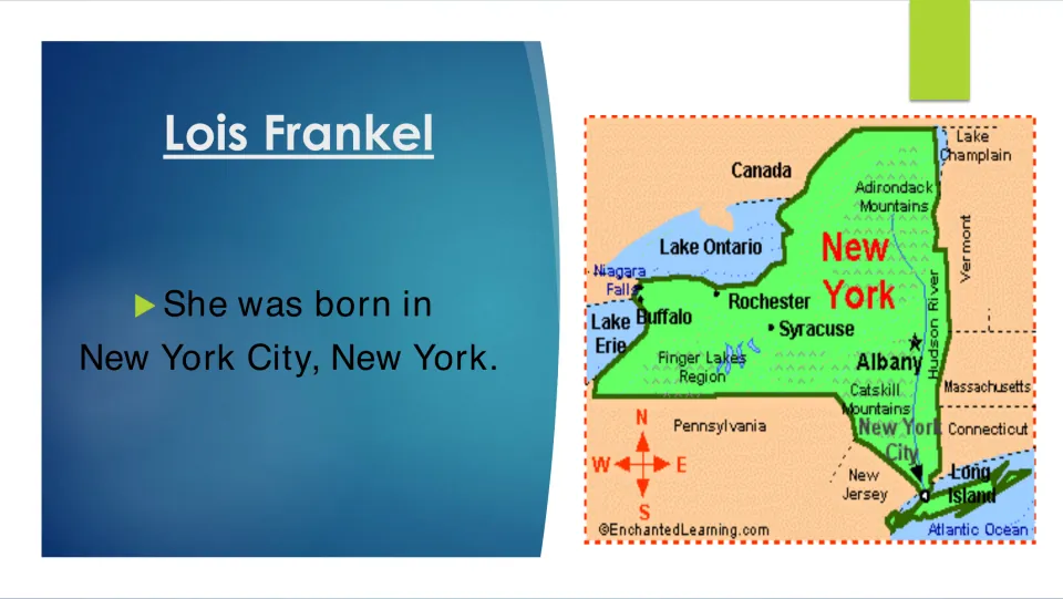 Biography slide stating that Lois Frankel was born in New York City, New York, alongside a state map