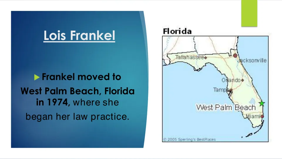Legal career slide describing Lois Frankel’s 1974 move to West Palm Beach, Florida, to begin her law practice