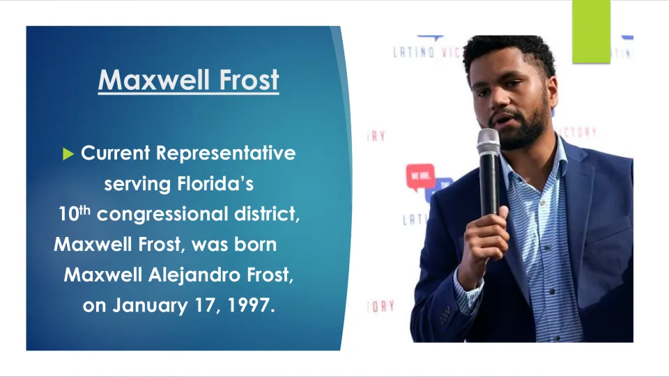 Biography slide identifying Maxwell Alejandro Frost, his January 17, 1997 birthdate, and Florida district