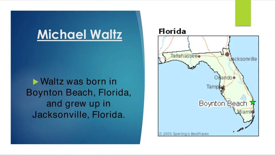 Biography slide identifying Boynton Beach as Michael Waltz’s birthplace and Jacksonville as where he grew up