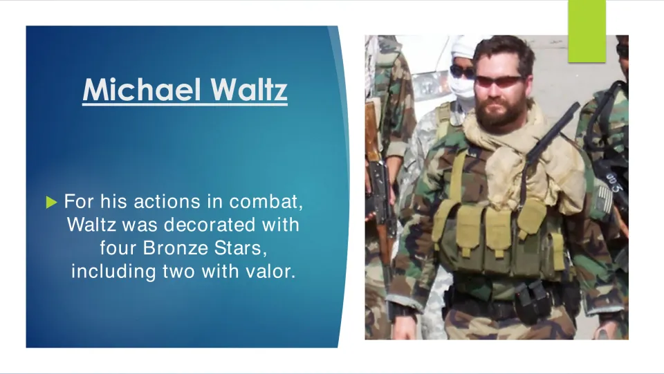 Biography slide stating that Michael Waltz received four Bronze Stars, including two with valor, for combat