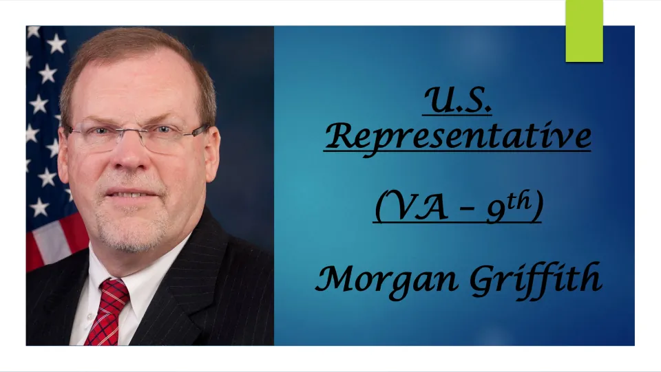 Biography presentation cover naming Morgan Griffith as U.S. Representative for Virginia’s 9th district