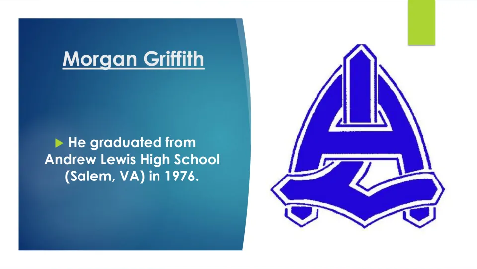 Education slide stating Morgan Griffith graduated from Andrew Lewis High School in Salem, Virginia, in 1976