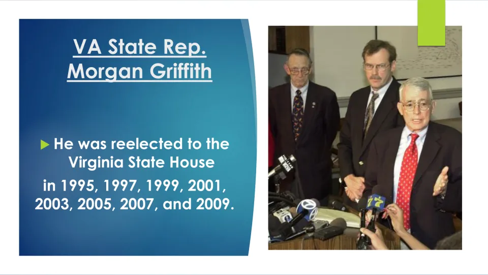 Political career slide listing Griffith’s Virginia House reelections in 1995, 1997, 1999, 2001, and four more years