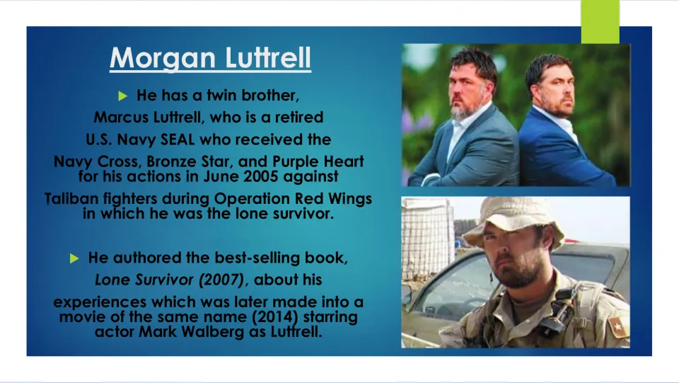 Biography slide about Morgan’s twin brother Marcus Luttrell, his Navy SEAL service, and Lone Survivor