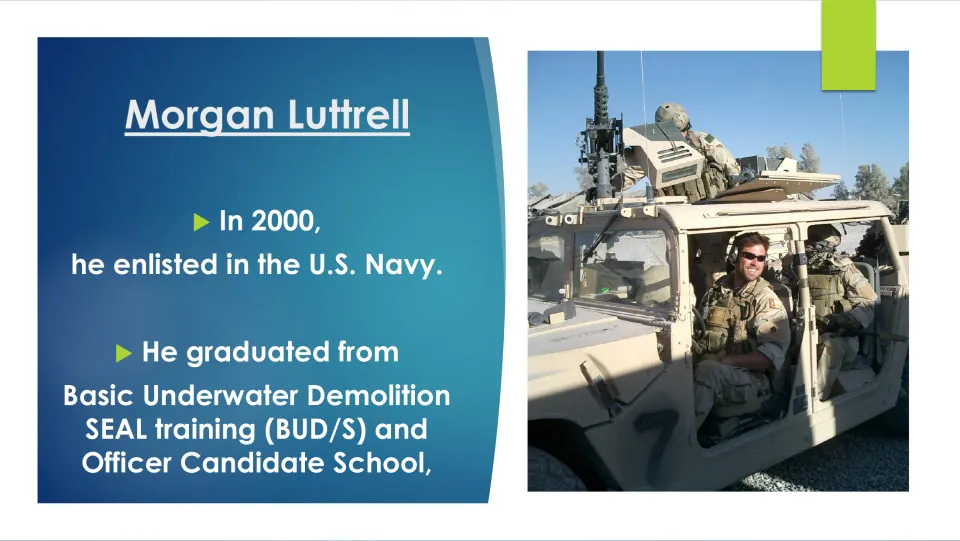 Biography slide on Luttrell’s 2000 Navy enlistment, Basic Underwater Demolition SEAL training, and OCS