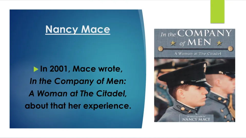 Biography slide about Nancy Mace’s 2001 book, In the Company of Men: A Woman at The Citadel, with its cover